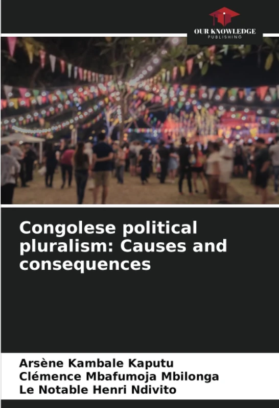 Congolese political pluralism: Causes and consequences