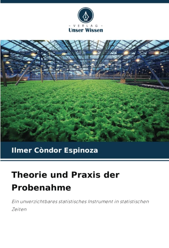 Theorie und Praxis der Probenahme: Ein unverzichtbares statistisches Instrument in statistischen Zeiten