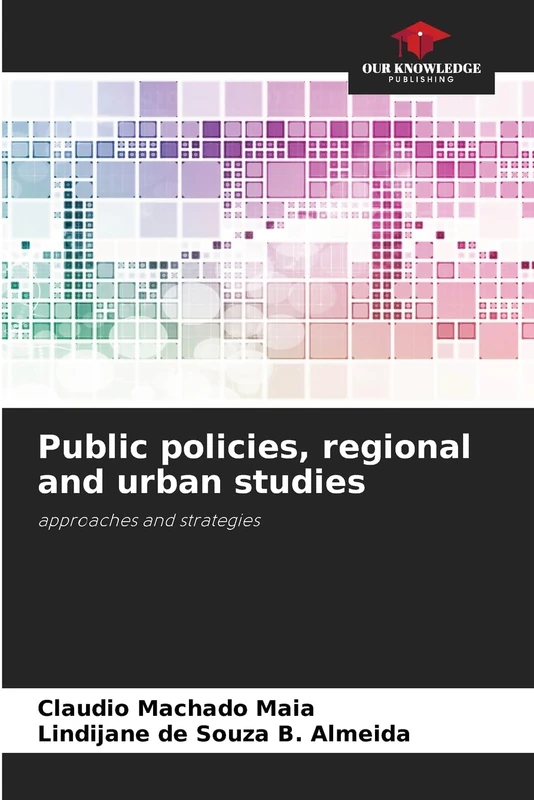 Public policies, regional and urban studies: approaches and strategies