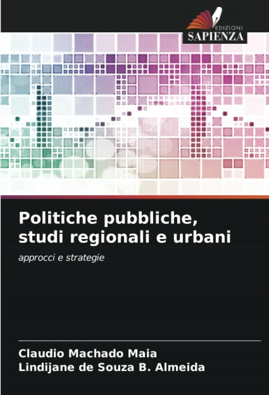 Politiche pubbliche, studi regionali e urbani: approcci e strategie
