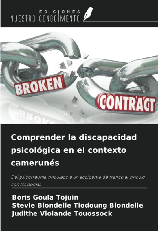 Comprender la discapacidad psicológica en el contexto camerunés: Del psicotrauma vinculado a un accidente de tráfico al vínculo con los demás