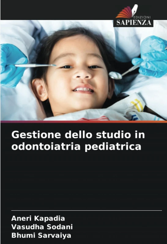Gestione dello studio in odontoiatria pediatrica