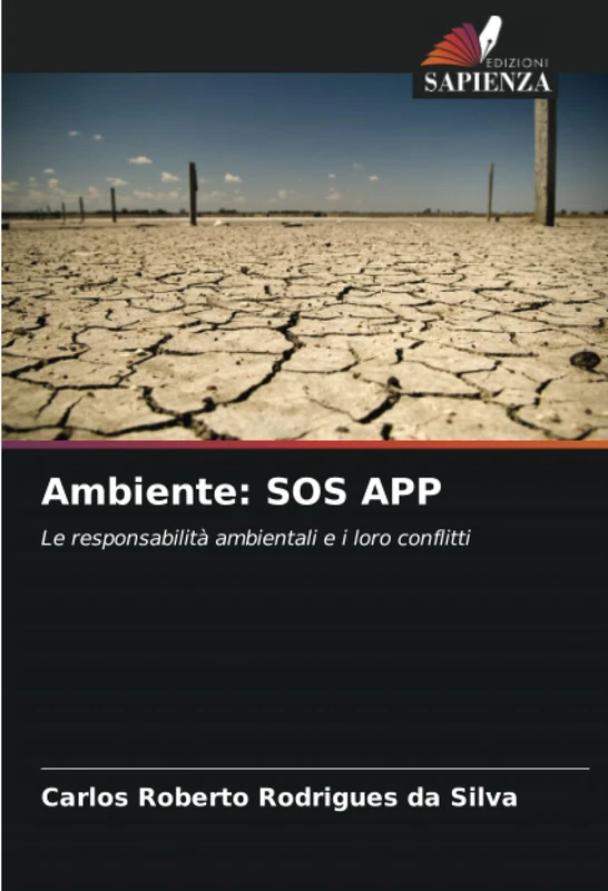 Ambiente: SOS APP: Le responsabilità ambientali e i loro conflitti
