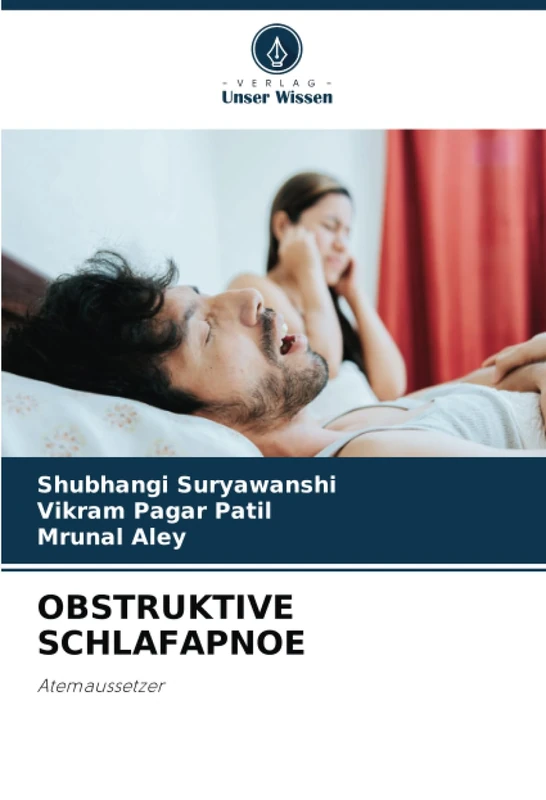 OBSTRUKTIVE SCHLAFAPNOE: Atemaussetzer