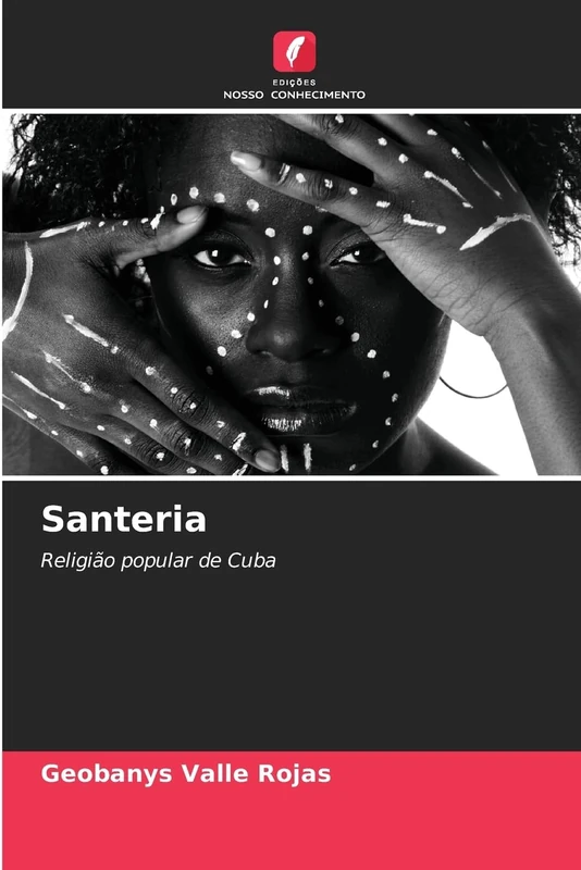 Santeria: Religião popular de Cuba