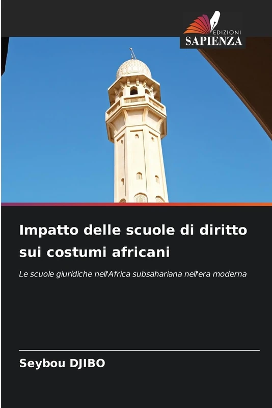 Impatto delle scuole di diritto sui costumi africani: Le scuole giuridiche nell'Africa subsahariana nell'era moderna
