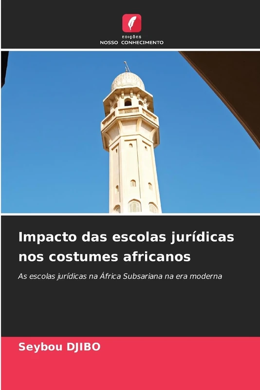 Impacto das escolas jurídicas nos costumes africanos: As escolas jurídicas na África Subsariana na era moderna - Image 1