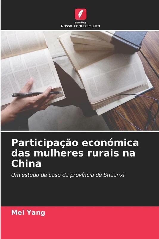 Participação económica das mulheres rurais na China: Um estudo de caso da província de Shaanxi - Image 1