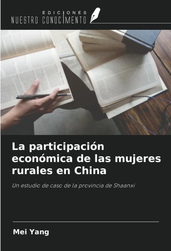 La participación económica de las mujeres rurales en China: Un estudio de caso de la provincia de Shaanxi
