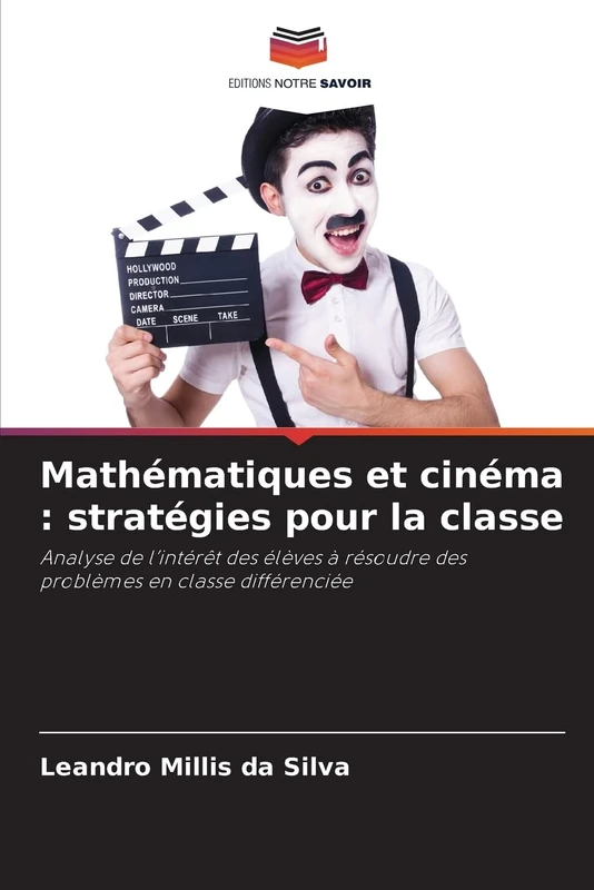 Mathématiques et cinéma : stratégies pour la classe: Analyse de l’intérêt des élèves à résoudre des problèmes en classe différenciée