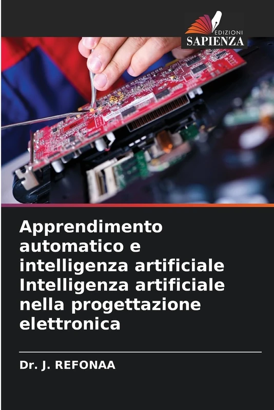 Apprendimento automatico e intelligenza artificiale Intelligenza artificiale nella progettazione elettronica