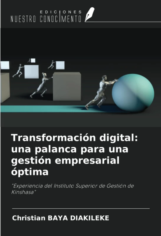 Transformación digital: una palanca para una gestión empresarial óptima: "Experiencia del Instituto Superior de Gestión de Kinshasa"