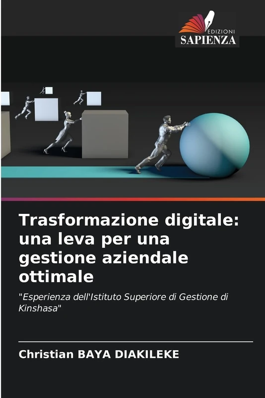 Trasformazione digitale: una leva per una gestione aziendale ottimale: "Esperienza dell'Istituto Superiore di Gestione di Kinshasa"