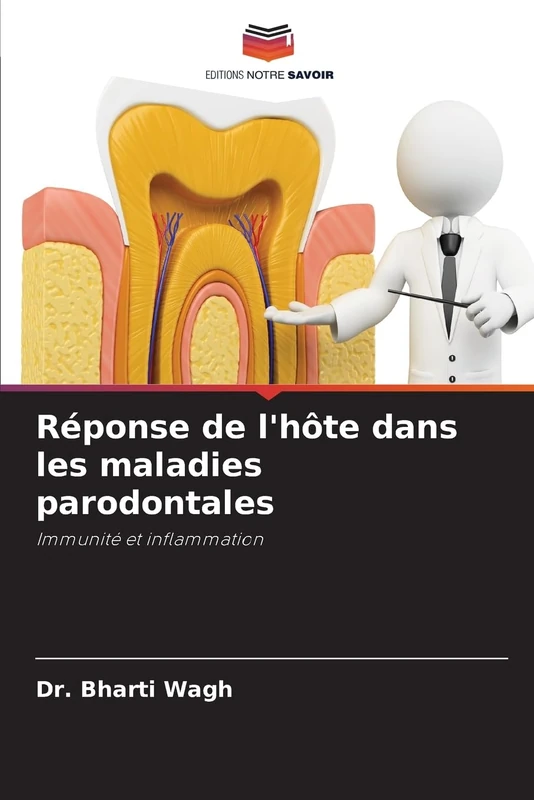 Réponse de l'hôte dans les maladies parodontales: Immunité et inflammation