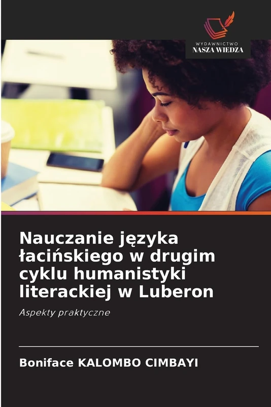 Nauczanie języka łacińskiego w drugim cyklu humanistyki literackiej w Luberon: Aspekty praktyczne
