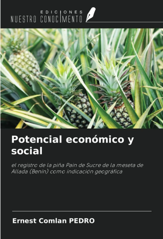 Potencial económico y social: el registro de la piña Pain de Sucre de la meseta de Allada (Benín) como indicación geográfica