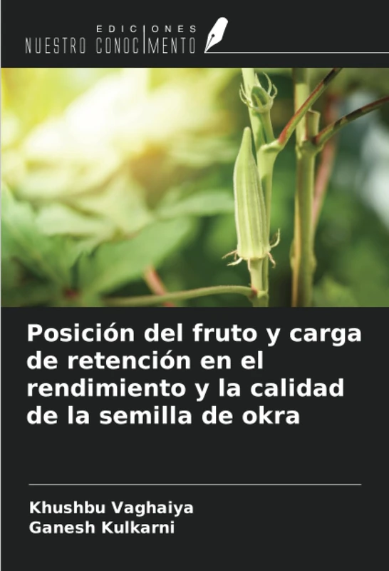 Posición del fruto y carga de retención en el rendimiento y la calidad de la semilla de okra - Image 1