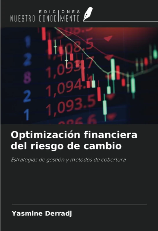 Optimización financiera del riesgo de cambio: Estrategias de gestión y métodos de cobertura