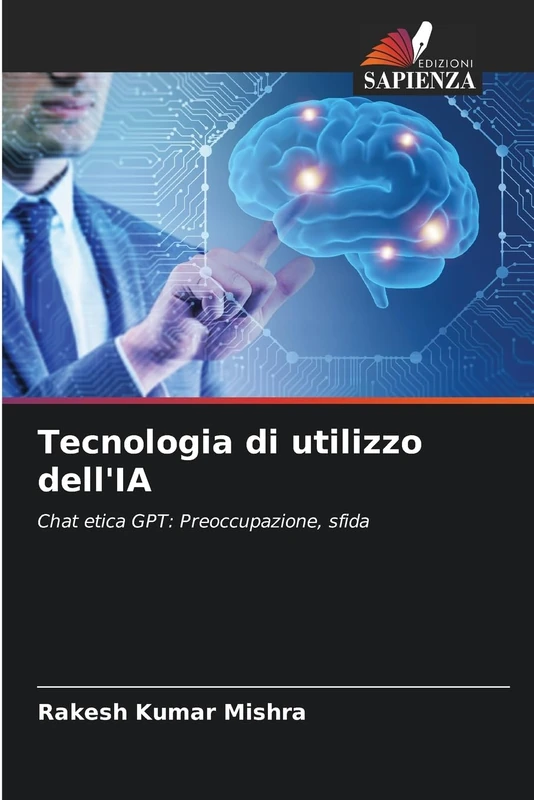 Tecnologia di utilizzo dell'IA: Chat etica GPT: Preoccupazione, sfida
