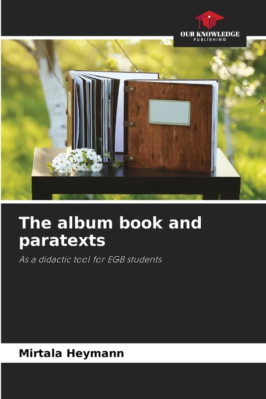 The album book and paratexts: As a didactic tool for EGB students