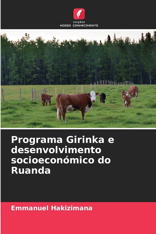 Programa Girinka e desenvolvimento socioeconómico do Ruanda