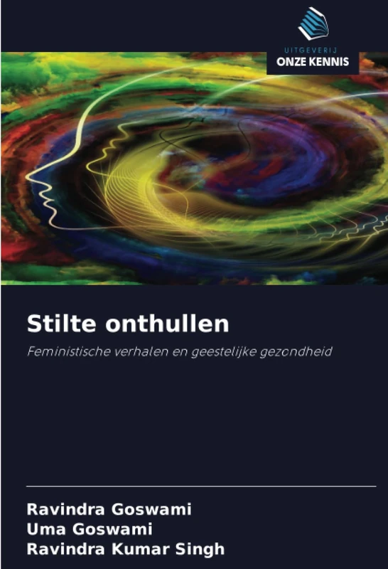 Stilte onthullen: Feministische verhalen en geestelijke gezondheid