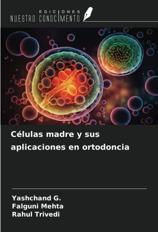 Células madre y sus aplicaciones en ortodoncia