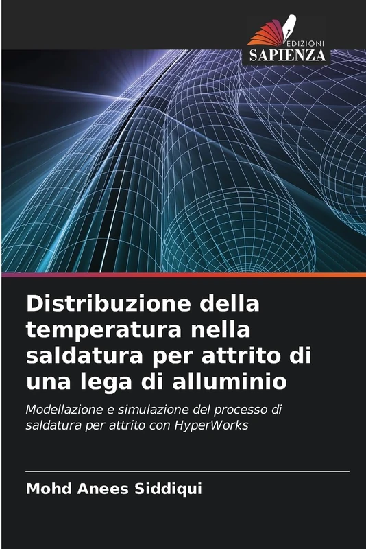 Distribuzione della temperatura nella saldatura per attrito di una lega di alluminio: Modellazione e simulazione del processo di saldatura per attrito con HyperWorks