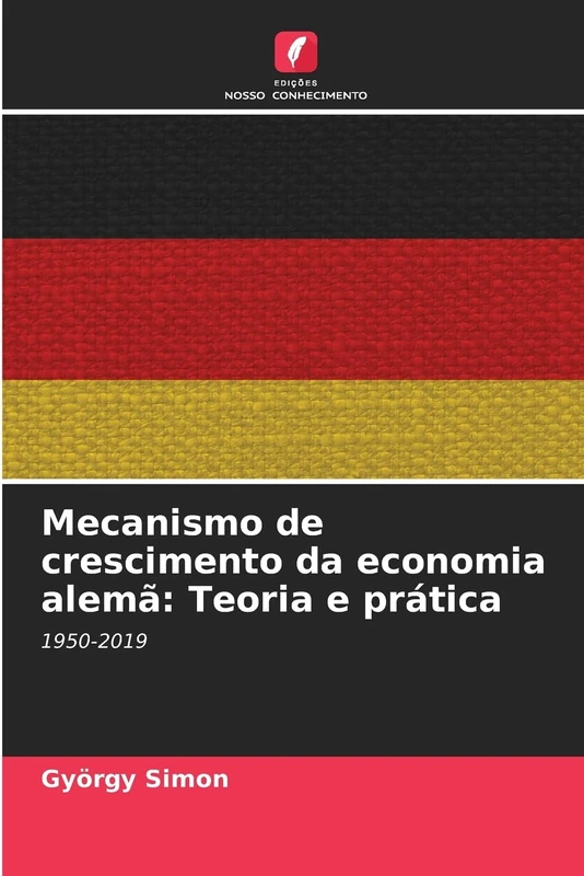 Mecanismo de crescimento da economia alemã: Teoria e prática: 1950-2019