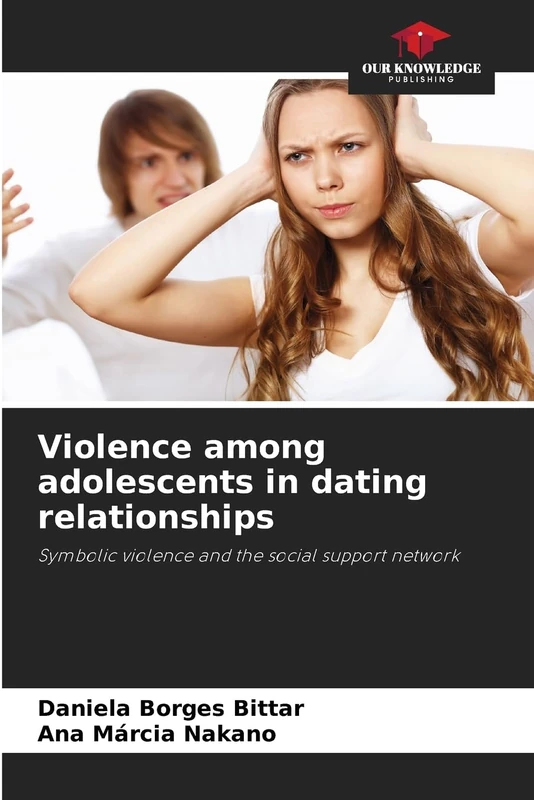 Violence among adolescents in dating relationships: Symbolic violence and the social support network