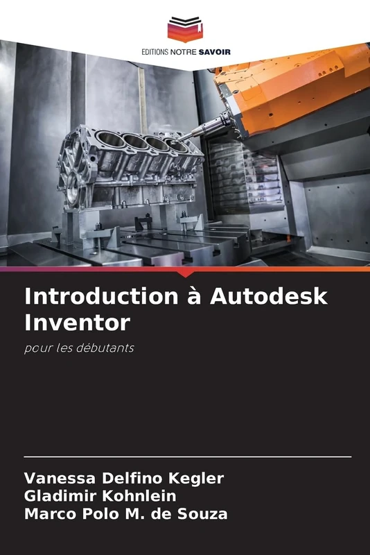 Introduction à Autodesk Inventor: pour les débutants
