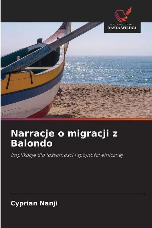 Narracje o migracji z Balondo: Implikacje dla to¿samo¿ci i spójno¿ci etnicznej - Image 1