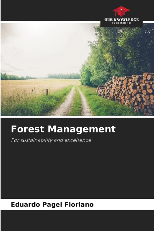 Forest Management: For sustainability and excellence - Image 1