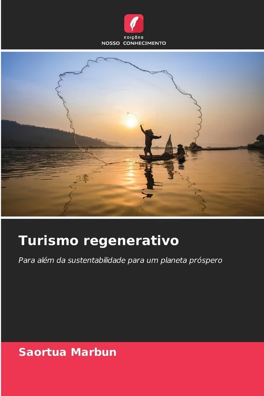 Turismo regenerativo: Para além da sustentabilidade para um planeta próspero - Image 1
