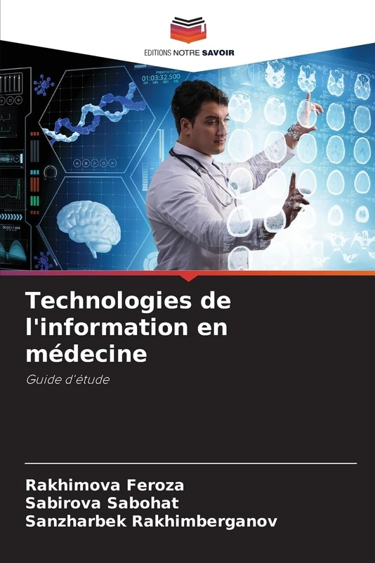 Technologies de l'information en médecine: Guide d'étude