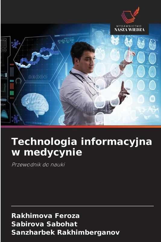 Technologia informacyjna w medycynie: Przewodnik do nauki