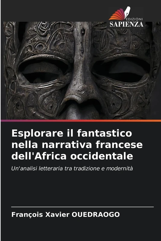 Esplorare il fantastico nella narrativa francese dell'Africa occidentale: Un'analisi letteraria tra tradizione e modernità
