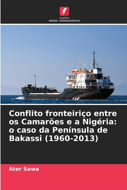 Conflito fronteiriço entre os Camarões e a Nigéria: o caso da Península de Bakassi (1960-2013) - Image 1