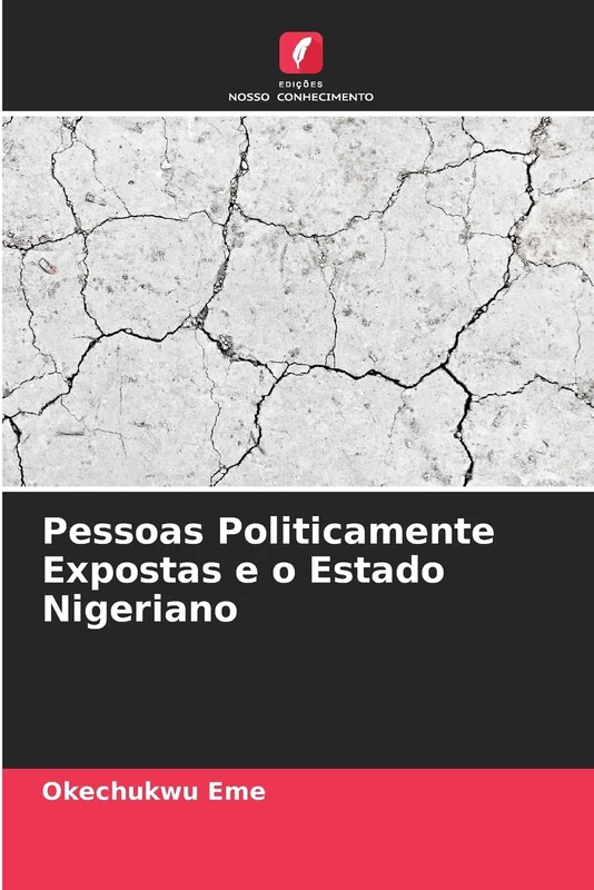 Pessoas Politicamente Expostas e o Estado Nigeriano