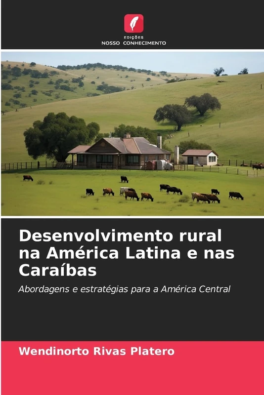Desenvolvimento rural na América Latina e nas Caraíbas: Abordagens e estratégias para a América Central - Image 1