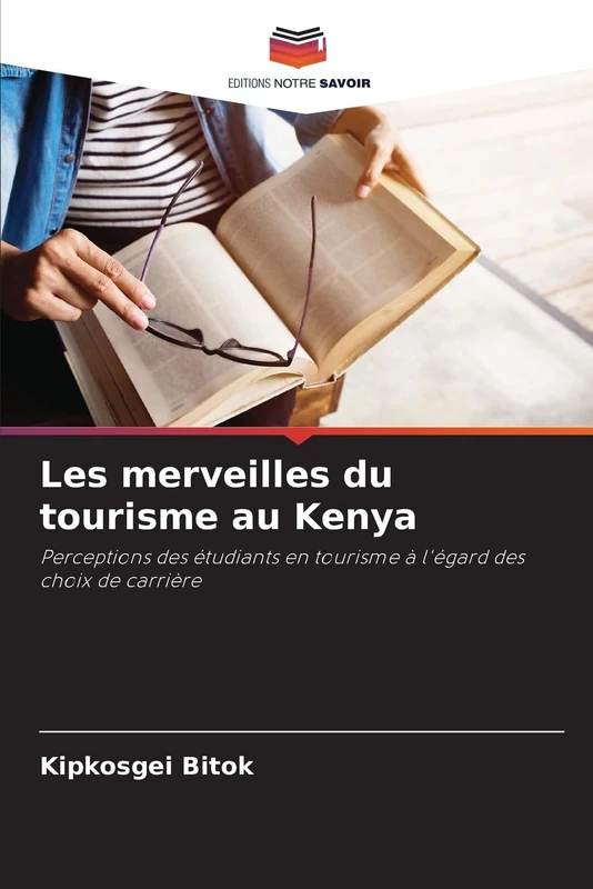 Les merveilles du tourisme au Kenya: Perceptions des étudiants en tourisme à l'égard des choix de carrière