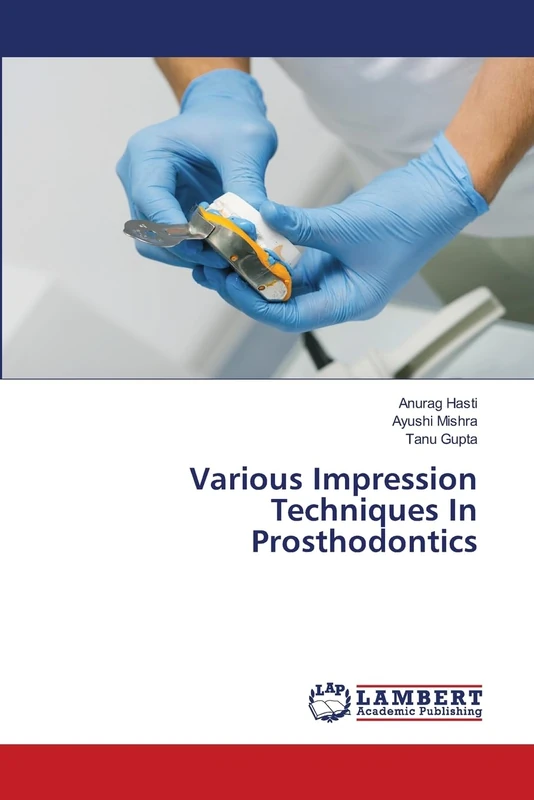 Various Impression Techniques In Prosthodontics