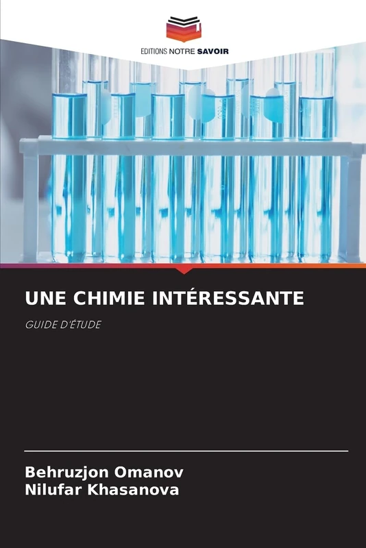 Une Chimie Intéressante: GUIDE D'ÉTUDE