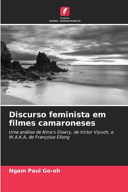 Discurso feminista em filmes camaroneses: Uma análise de Nina's Dowry, de Victor Viyuoh, e W.A.K.A, de Françoise Ellong - Image 1