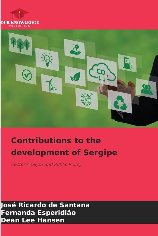 Contributions to the development of Sergipe: Sector Analysis and Public Policy
