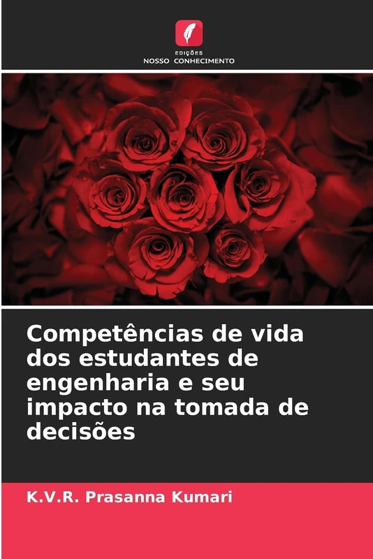 Competências de vida dos estudantes de engenharia e seu impacto na tomada de decisões