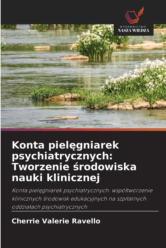 Konta pielęgniarek psychiatrycznych: Tworzenie środowiska nauki klinicznej