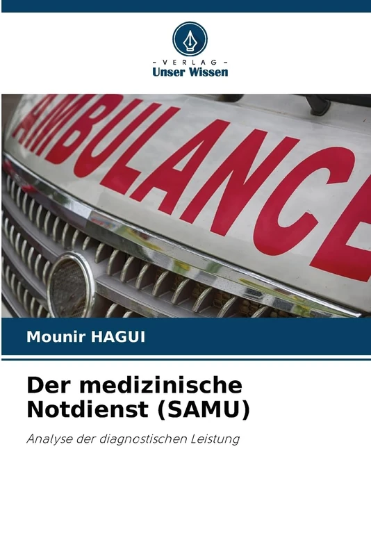Der medizinische Notdienst (SAMU): Analyse der diagnostischen Leistung - Image 1