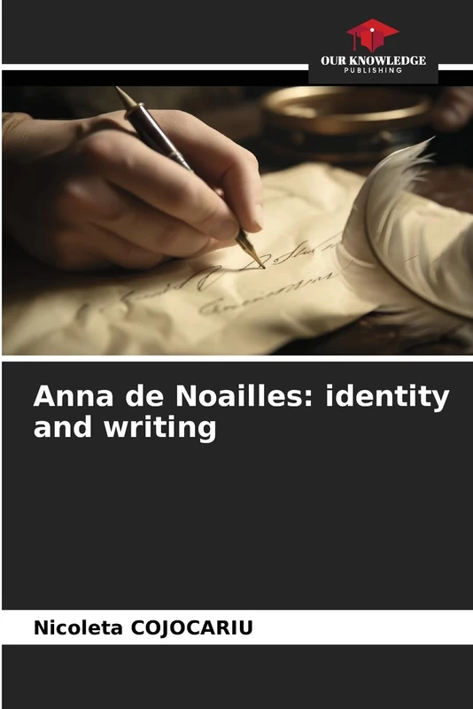 Anna de Noailles: identity and writing