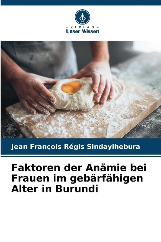 Faktoren der Anämie bei Frauen im gebärfähigen Alter in Burundi